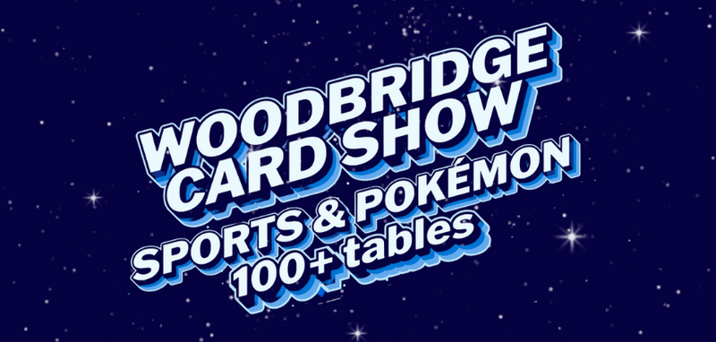 Monthly Woodbridge Toy & Card Shows! - Woodbridge Center